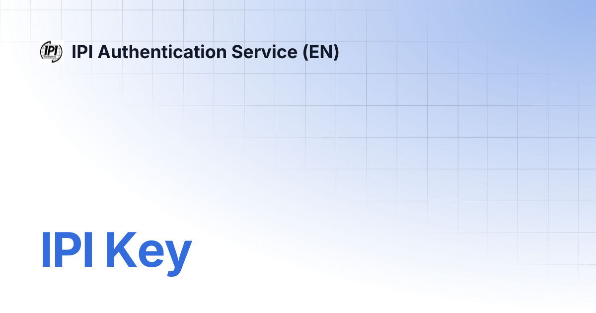 IPI Key | IPI Authentication Service (EN)